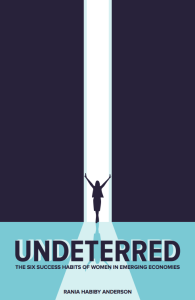 UNDETERRED by Rania Habiby Anderson